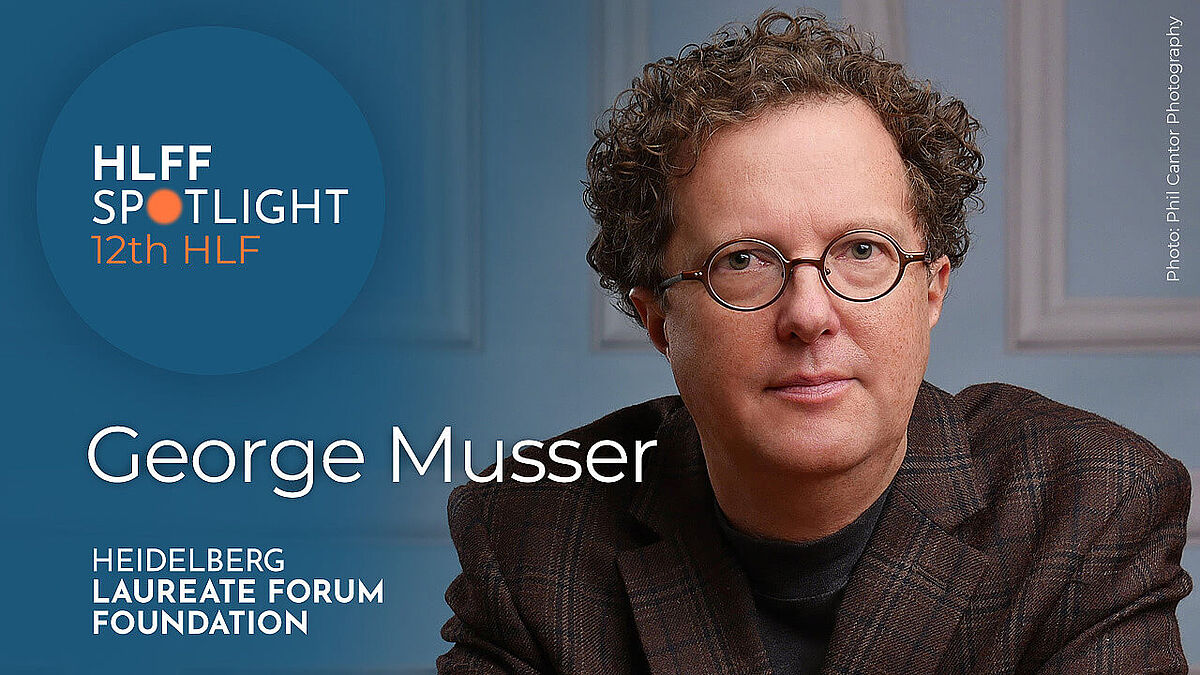 George Musser - Heidelberg Laureate Foundation